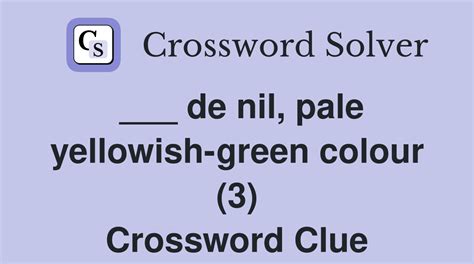 pale green crossword answer.